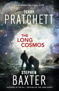 The Long Cosmos - The Long Earth series