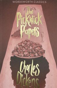 The Pickwick Papers - Wordsworth Classics