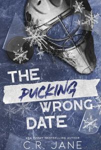 The Pucking Wrong Date - The Pucking Wrong Series
