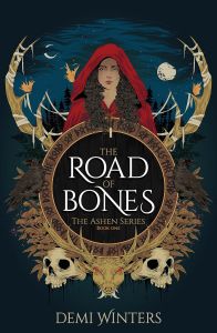 The Road of Bones - The Ashen Series