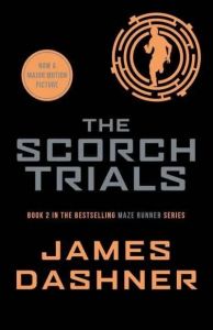 The Scorch Trials - Maze Runner Series