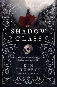 The Shadowglass - The Bone Witch Trilogy