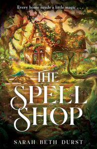 The Spellshop - The Spellshop Series - Book 1 - Hardcover
