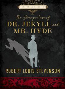 The Strange Case of Dr Jekyll and Mr Hyde - Hardcover