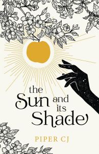 The Sun and Its Shade - The Night and Its Moon Series