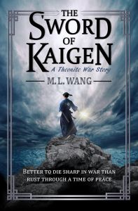 The Sword of Kaigen - A Theonite War Story