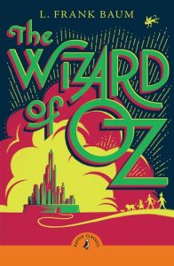 The Wizard of Oz - Puffin Classics