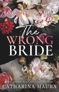 The Wrong Bride - Ares and Raven's Story - The Windsors Series