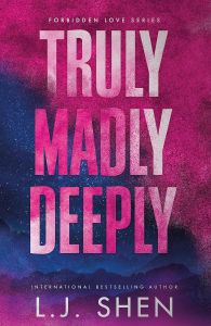 Truly Madly Deeply - Forbidden Love - Book 1
