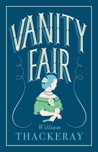 Vanity Fair - Alma Classics Evergreens