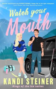 Watch Your Mouth - Kings of the Ice - Book 2