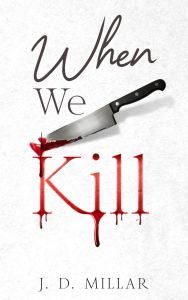 When We Kill - Killer Secrets Series - Book 1