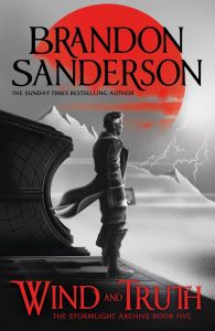 Wind and Truth - The Stormlight Archive Series