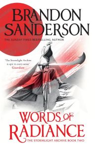 Words of Radiance - The Stormlight Archive Series