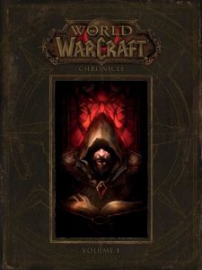 World of Warcraft - Chronicle - Volume 1